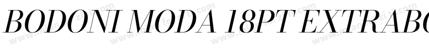 BODONI MODA 18PT EXTRABOLD ITALIC字体转换